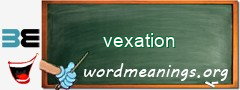 WordMeaning blackboard for vexation